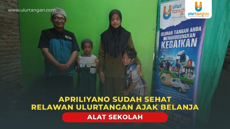 Apriliyano Sudah Sehat, Relawan Ulurtangan Ajak Belanja Alat Sekolah