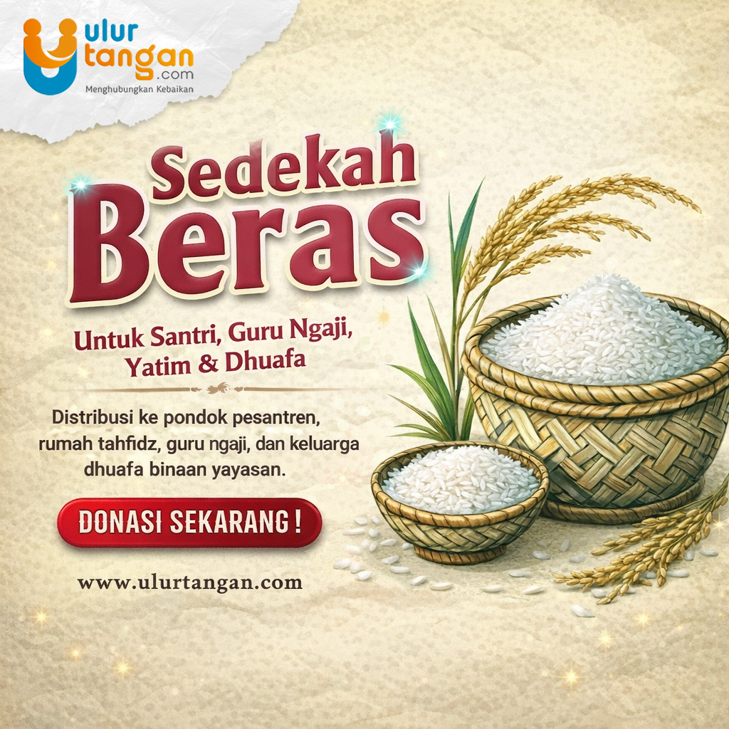 Sedekah Beras untuk Santri Penghafal Qur’an, Guru Ngaji, Keluarga Yatim & Dhuafa