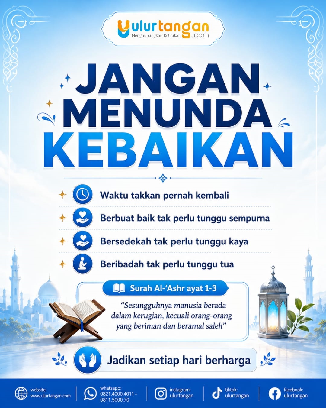 JANGAN MENUNDA KEBAIKAN
