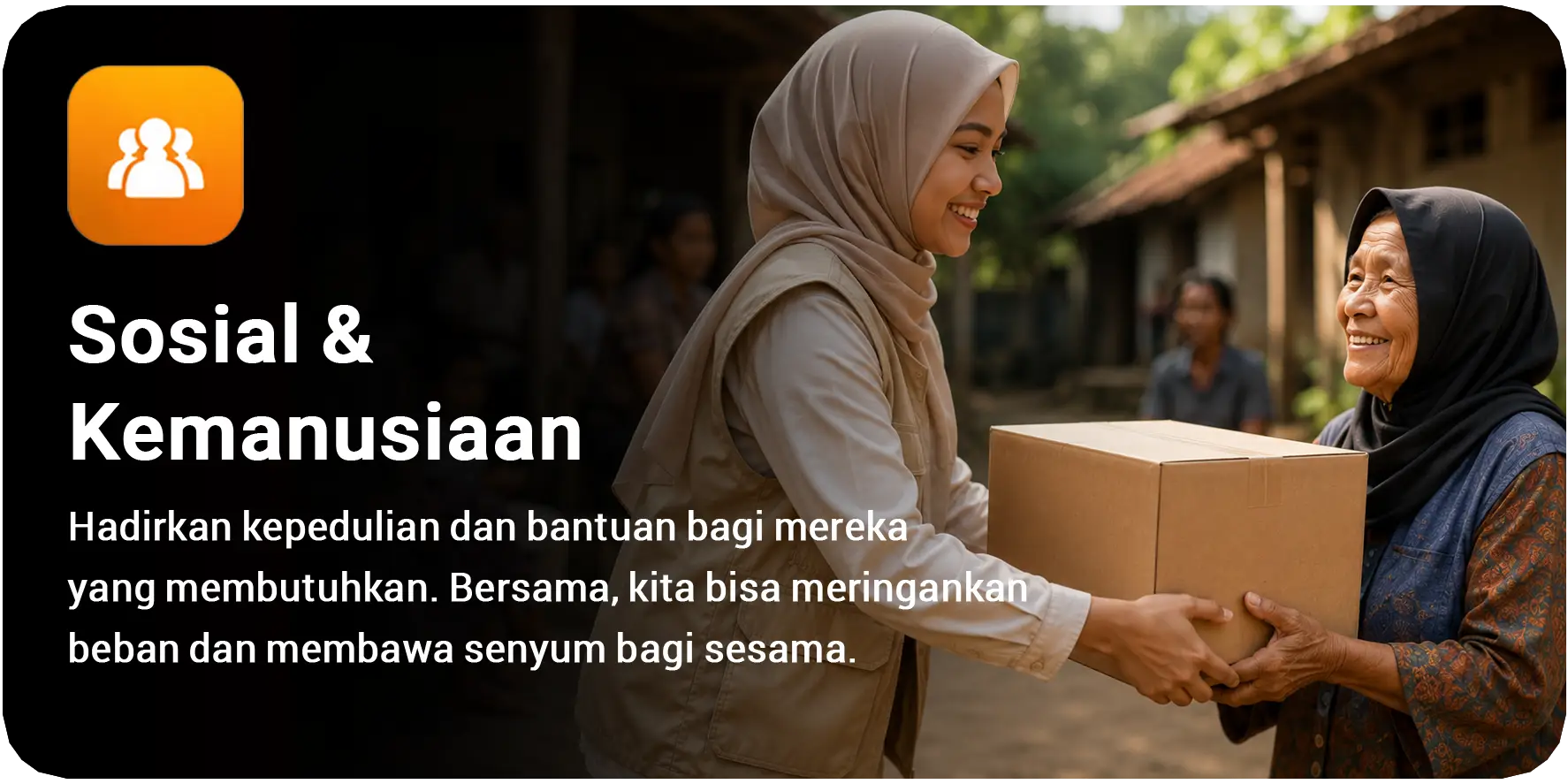 Program Sosial & Kemanusiaan hadir untuk membantu masyarakat yang membutuhkan melalui bantuan pangan, santunan yatim dan dhuafa, bantuan bencana, serta aksi kepedulian sosial lainnya. Bersama, kita hadirkan kepedulian dan harapan bagi sesama.