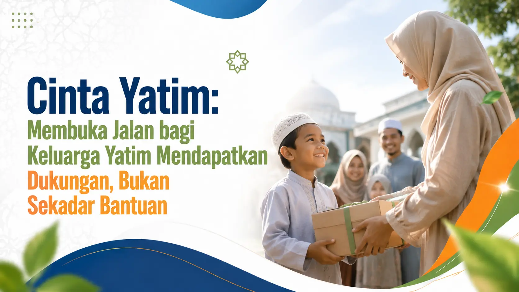 Cinta Yatim: Membuka Jalan bagi Keluarga Yatim Mendapatkan Dukungan, Bukan Sekadar Bantuan