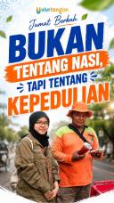 Sedekah Jumat, Berbagi Makanan untuk Para Pejuang Nafkah yang Tetap Berjuang di Jalanan