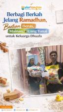 Bantuan Beras Mainan dan Uang Tunai Keluarga Dhuafa